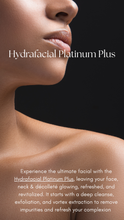 Load image into Gallery viewer, Summer 2026: Hydrafacial Platinum Plus- Pkg of 3 + colorescience FLEX SPF 50